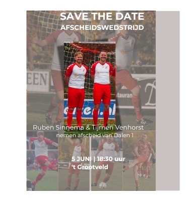 Kom op 5 juni naar afscheidswedstrijd van Ruben en Tijmen (gewijzigd bericht)