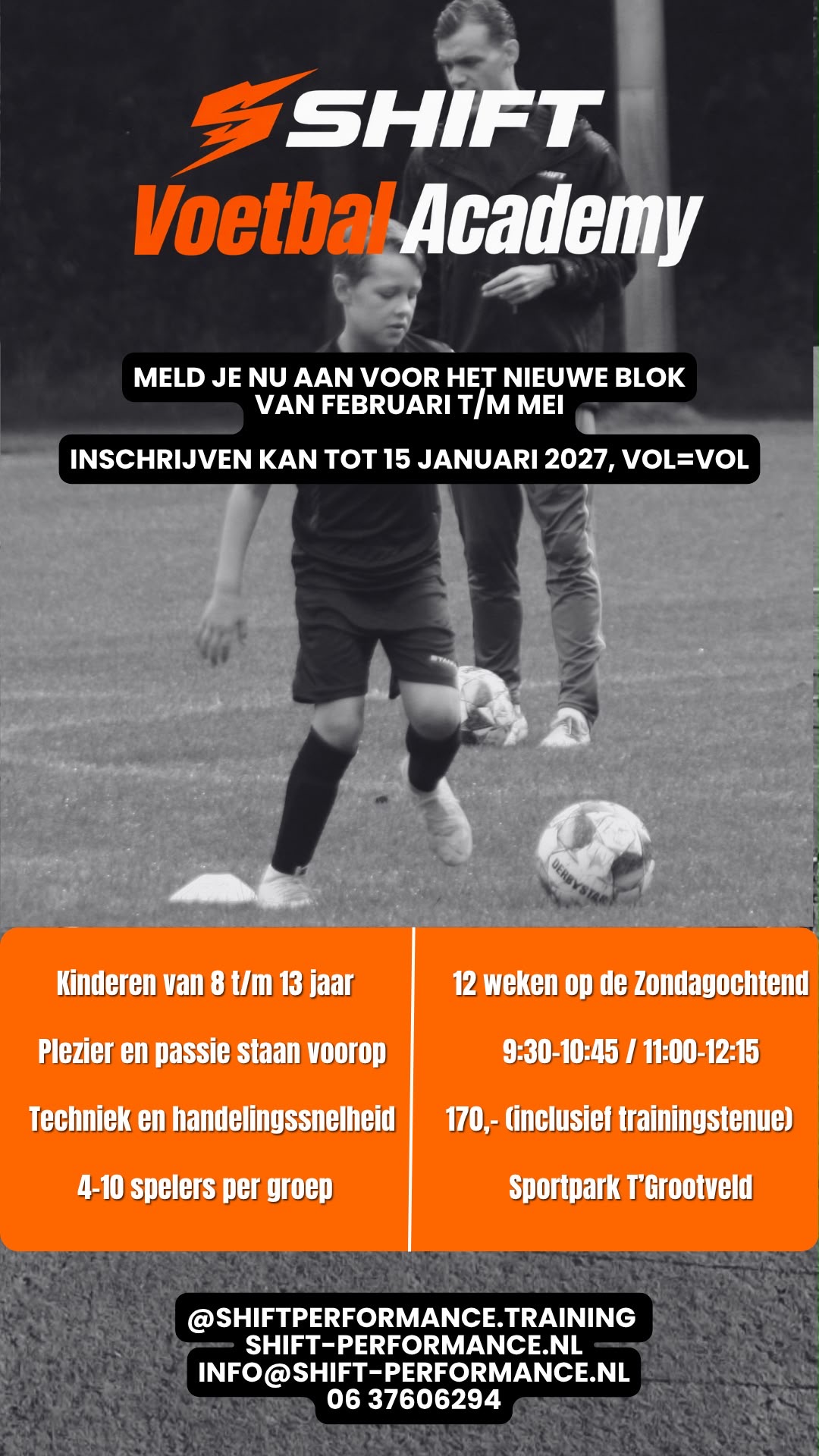 🔥 De inschrijvingen voor het nieuwe blok trainingen van Shift Voetbal Academy zijn geopend! ⚽️